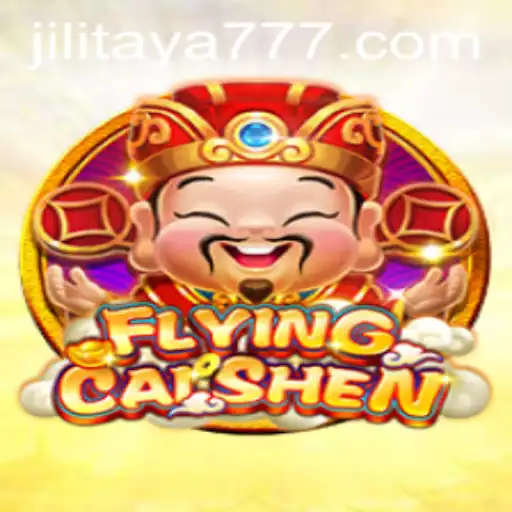 The Exciting World of FlyingCaiShen: Master the Rules and Dive into the Adventure with TAYA777