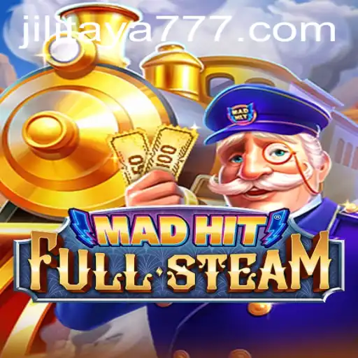 MadHitFullSteam: A Thrilling Adventure Awaits with TAYA777
