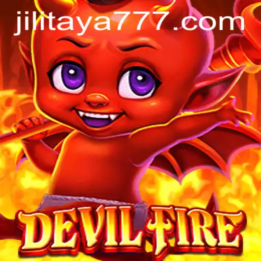 Unleashing the Thrilling World of DevilFire: A Comprehensive Guide