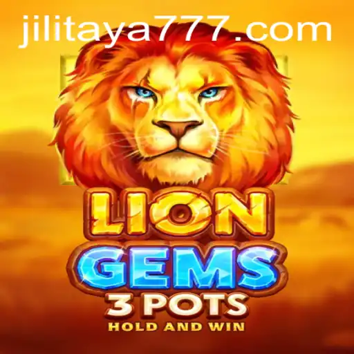 Exploring the World of LionGems3pots: A Thrilling Experience with TAYA777
