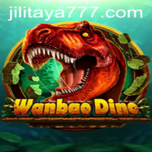 Exploring WanBaoDino: The Thrilling World of TAYA777